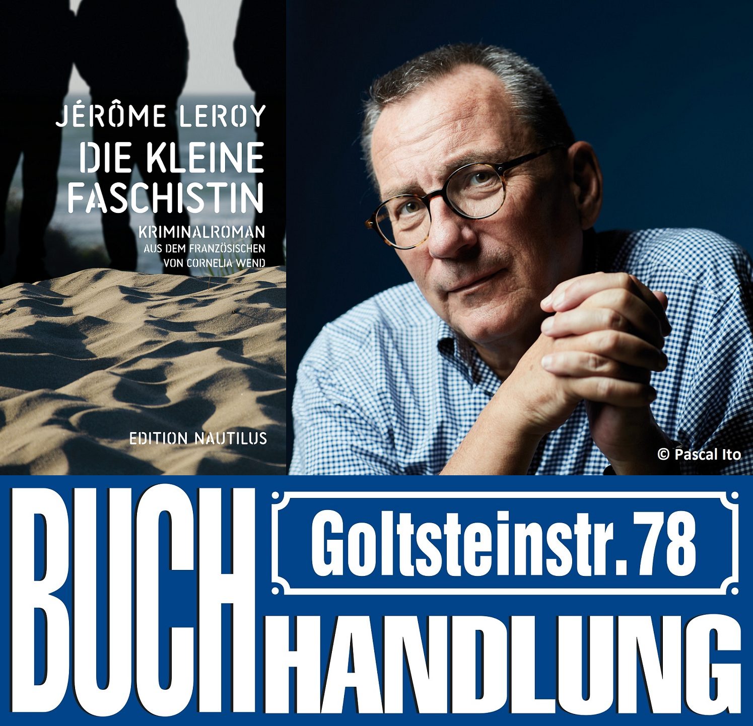 Der französische Autor Jérôme Leroy stellt seinen neuen Roman "Die kleine Faschistin" vor. Moderation und Übersetzung: Dina Netz. Die deutsche Lesestimme wird noch nachgereicht